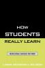 How Students Really Learn