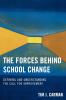 Forces Behind School Change