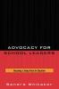 Advocacy for School Leaders