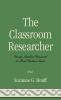 Classroom Researcher