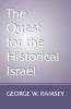 The Quest for the Historical Israel