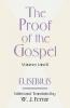 The Proof of the Gospel; Two Volumes in One