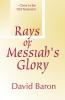 Rays of Messiah's Glory: Christ in the Old Testament