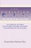 Christian Ecclesia: A Course of Lectures on the Early History and Early Conceptions of the Ecclesia and Four Sermons