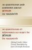 36 Questions and Answers about Jesus of Nazareth