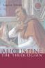 Augustine the Theologian (Studies in Augustine)