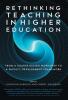 Rethinking Teaching in Higher Education