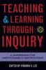Teaching and Learning Through Inquiry