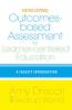 Developing Outcomes-Based Assessment for Learner-Centered Education