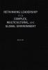 Rethinking Leadership in a Complex Multicultural and Global Environment