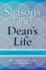 Seasons of a Dean's Life