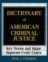 Dictionary of American Criminal Justice