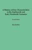 A History of Key Characteristics in the 18th and Early 19th Centuries