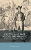 Cotton and Race Across the Atlantic