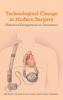 Technological Change in Modern Surgery