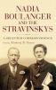 Nadia Boulanger and the Stravinskys