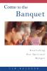 Come to the Banquet