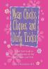 Mean Chicks Cliques And Dirty Tricks: A Real Girl's Guide to Getting Through the Day with Smarts and Style