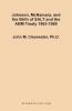 Johnson McNamara and the Birth of SALT and the ABM Treaty 1963-1969