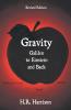 Gravity - Galileo to Einstein and Back: Newtonian Force Slave or Master?