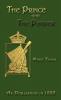 The Prince and the Pauper: A Tale for Young People of All Ages