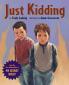 Just Kidding