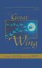 The Great Wing: A Parable About The Master Mind Principle