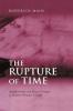 Rupture of Time
