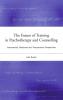 Future of Training in Psychotherapy and Counselling