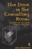 Dove in the Consulting Room
