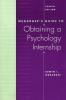Megargee's Guide to Obtaining a Psychology Internship