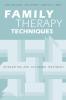 Family Therapy Techniques