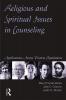 Religious and Spiritual Issues in Counseling