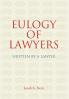 Eulogy of Lawyers: Written by a Lawyer.