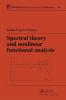 Spectral Theory and Nonlinear Functional Analysis