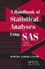 Handbook of Statistical Analyses using SAS