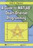 Guide to MATLAB Object-Oriented Programming