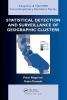 Statistical Detection and Surveillance of Geographic Clusters