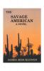The Savage American