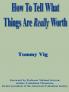 How to Tell What Things Are Really Worth