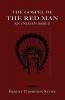 The Gospel of The Red Man: An Indian Bible