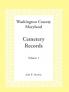 Washington County Maryland Cemetery Records Volume 1