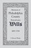 Abstracts of Philadelphia County Pennsylvania Wills 1682-1726