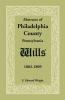 Abstracts of Philadelphia County Pennsylvania Wills 1802-1809