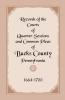 Records of the Courts of Quarter Sessions and Common Pleas of Bucks County Pennsylvania 1684-1700