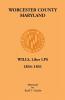 Worcester County Maryland Will Books Liber LPS 1834-1851