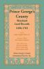 Prince George's County Maryland Land Records 1696-1702