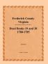Frederick County Virginia Deed Book Series Volume 7 Deed Books 19 and 20  1780-1785