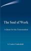 The Soul of Work