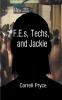 F.E.s Techs & Jackie